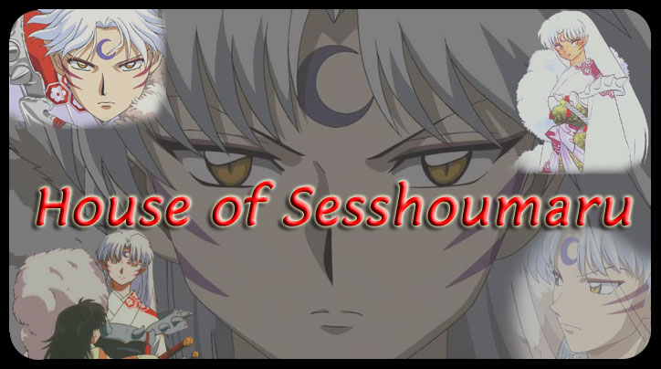 House of Sesshoumaru